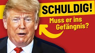 Kommt Trump nun ins Gefängnis?