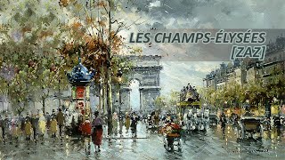 Les Champs-Élysées - Zaz [FR-PT]