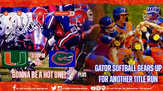 Florida-Miami will be a HOT one | Gator softball loads up for another title run