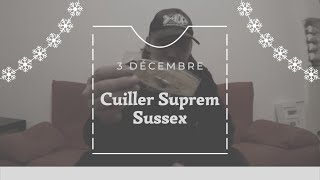 L'ADVENT'LURES 1,5.3" 3 décembre :  Cuiller Suprem - Suissex