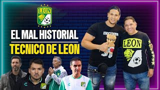 El mal historial Técnico del Club León | El Escolta Podcast |