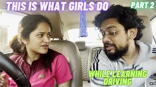 Finally She Learned Driving 😓| Hath Jod Liye Meri Galti Hai 😂 | PART 2