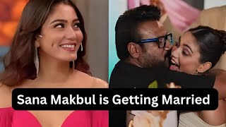 Sana Makbul is Getting Married #sanamakbul