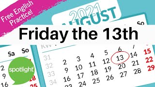 Friday the 13th | practice English with Spotlight