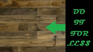 How to Build a Reclaimed Wood Panel Wall for A THIRD the Price