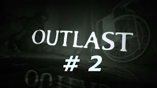 #2 Outlast прохождения на русском языке (включаем генератор )