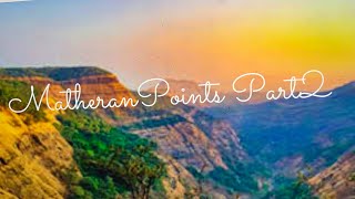 Matheran Points part 2