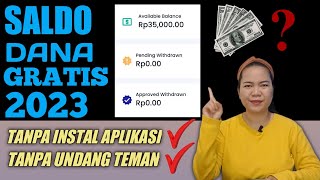 SALDO DANA GRATIS TERBARU 2023 - cara menghasilkan uang dari internet