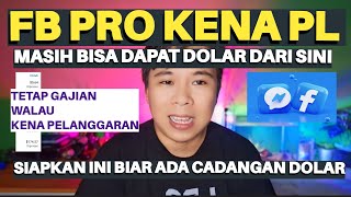 FB PRO KENA PELANGGARAN‼️ MASIH BISA DAPAT PENGHASILAN/DOLLAR DARI SINI✅️