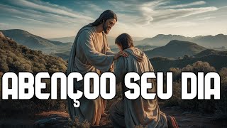 Oração da Manha, Para Abençoar Seu Dia