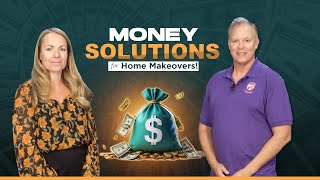 Money Solutions for Home Makeovers!