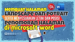 Membuat halaman landscape dan potrait serta menyesuaikan letak dan posisi penomoran halaman di Word