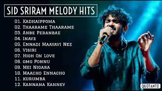 Sid Sriram Melody Hits   sid sriram melody songs collection   Sid Sriram Songs Jukebox   Tamil Songs