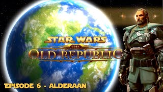 SWTOR | Bounty Hunter - Episode 6 - Alderaan