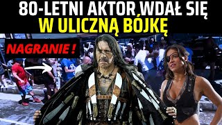 80-letni Aktor Danny Trejo w Ulicznej Bójce Podczas Parady - Ukrainka Złapana Na Granicy Kryminalne