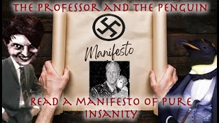 The Professor and the Penguin read Nathan Larson's Pedo-Nazi Manifesto of pure insanity!