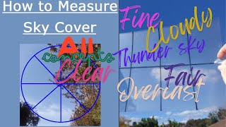 Measurement of clouds in octas | fine, fair, cloudy, thunder sky and overcast |  Sky conditions