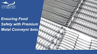 Ensuring Food Safety with Premium Metal Conveyor Belts