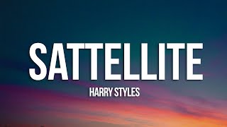 Satellite - HARRY STYLES