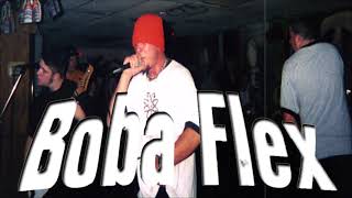 BobaFlex - Rare Unreleased Tracks (2xxx) FULL ALBUM [NU METAL/RAPCORE]