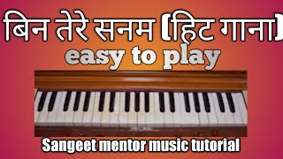 Bin tere sanam Harmonium tutorial.learn with Notations..Hit song