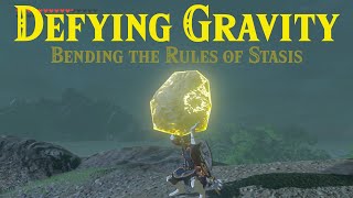 Defying Gravity by Bending the Rules of Stasis | The Legend of Zelda: Breath of the Wild