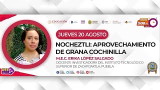 NOCHEZTLI: APROVECHAMIENTO DE GRANA COCHINILLA