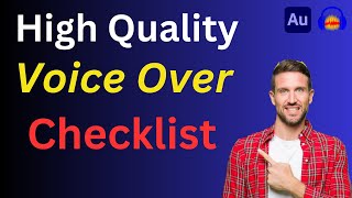 Fulfill this checklist to get Pro Quality Audio (The only guide you will ever require)