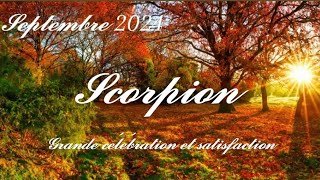 🌾 Scorpion ♏ 🌾 Septembre 2024 🌾 Grande célébration et satisfaction 🌾