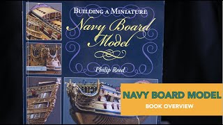 Building a Miniature Navy Board Model di Philip Reed - Modellismo Navale - Libreria