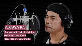 ASAWA KO - MASTER MICHAEL OFFICIAL MUSIC VIDEO WITH LYRICS