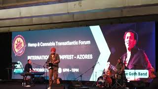 INTERNATIONAL HEMPFEST & CannAzores 2022 -  JAIME GOTH  PART 2