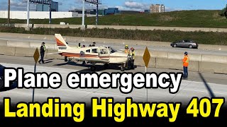 Plane makes emergency landing on Highway 407 in Markham,