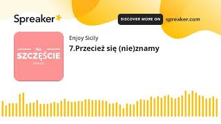 7.Przecież się (nie)znamy