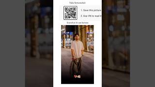 New Trending Vn Video Editor 😱Qr Code 2024 | Vn Viral Reels Qr Code (11) #vn #viral #app