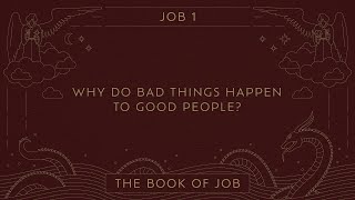 Ryan Kelly, "Why Do Bad Things Happen to Good People?" - Job 1