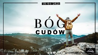 BÓG CUDÓW | Robert Tępiński | 18.04.2021r.