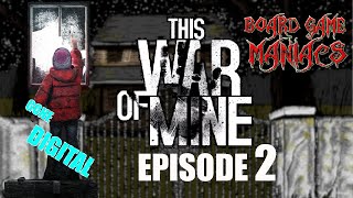 This War Of Mine - Throwback Thursdays Ep 2 - BoardGameManiacs