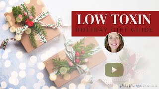 Low Toxin Holiday Gift Guide 2022