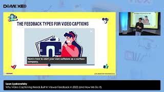 Leon Lyakovetsky - Why Video Captioning Needs Built-In Viewer Feedback in 2022 (and How We Do It)