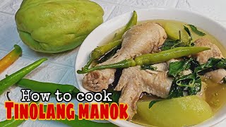 How to cook Tinolang Manok