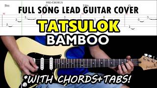 Tatsulok - Bamboo | Full Song Lead Guitar Cover with Chords and Tabs (Slow Version)