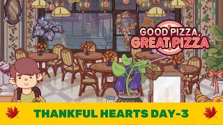 🍁 Thankful Hearts | Autumn Event 2022 Day-3 🍁 || Good Pizza, Great Pizza