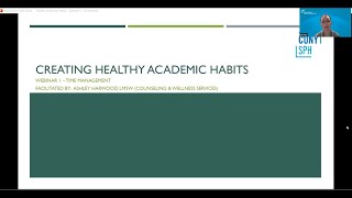 Creating Healthy Academic Habits Webinar Series: Time Management