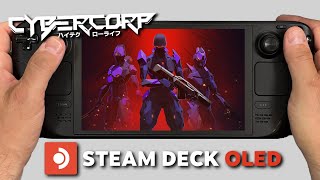 CyberCorp | Steam Deck Oled Gameplay | Steam OS