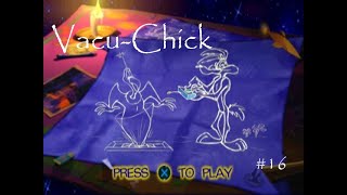 Vacu-Chick (Looney Tunes: Sheep Raider Let's Play #16)