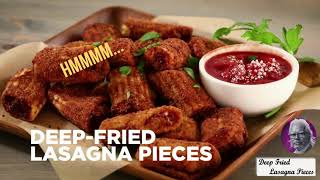 Deep Fried Lasagna Pieces Recipe - Crispy Italian Appetizer