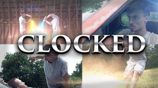 Clocked | (A Short Action Film)