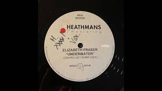 Elizabeth Fraser – Underwater (Grayed Out Remix (Vox)) (2000)