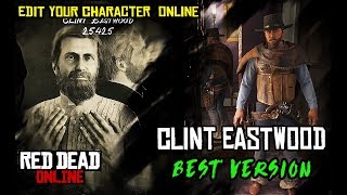 Red Dead Online CLINT EASTWOOOD creation with OUTFIT